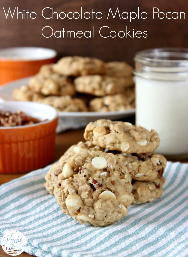 White Chocolate Maple Pecan Oatmeal Cookies - A Kitchen Addiction